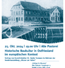 Historische Baukultur in Ostfriesland im europäischen Kontext