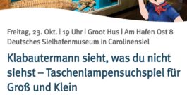 Mit der Taschenlampe auf Klabautermann Jagd